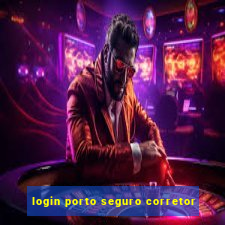 login porto seguro corretor